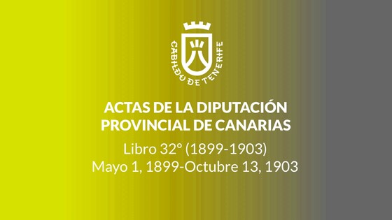 Imagen de Actas de la Diputación Provincial de Canarias - Libro 032 1899-1903